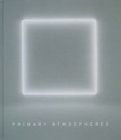 Primary Atmospheres: Works from California 1960-1970 3869301473 Book Cover