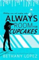 Always Room for Cupcakes 1519440073 Book Cover