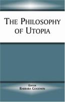 The Philosophy of Utopia 0714681695 Book Cover