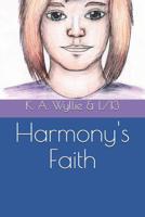 Harmony's Faith 1719953783 Book Cover