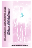 El Lugar Secreto Del Dios Altisimo 1071441485 Book Cover