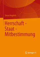 Herrschaft - Staat - Mitbestimmung 3658011599 Book Cover