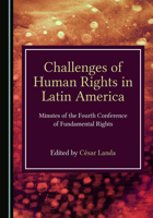 Challenges of Human Rights in Latin America 1527572528 Book Cover