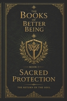 Sacred Protection: The Return of the Soul B0H93W38GH Book Cover