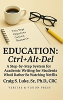 Education Ctrl+Alt+Del B0FZS3HD37 Book Cover