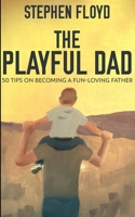 The Playful Dad 4824111110 Book Cover