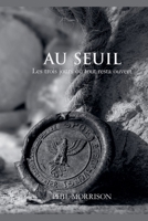 Au Seuil (French Edition) B0GW9K5J1Y Book Cover