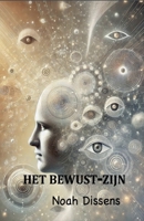 Het Bewust-Zijn (Dutch Edition) B0G611TSXS Book Cover