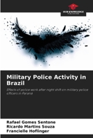 Military Police Activity in Brazil 6208379687 Book Cover