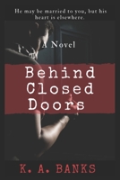 Behind Closed Doors B08DSX91JH Book Cover