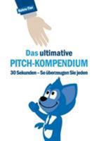 Das Ultimative Pitch-Kompendium 3941412620 Book Cover