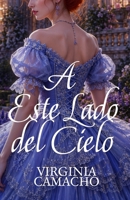 A este lado del cielo (Sombras de Bath) (Spanish Edition) B0GYK35CS1 Book Cover