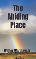 The Abiding Place B0GX5GNQFB Book Cover