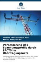 Verbesserung des Spannungsprofils durch FACTS im Übertragungsnetz (German Edition) 6207898966 Book Cover