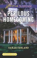Perilous Homecoming 0373456905 Book Cover