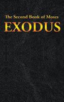 Exodus: The Second Book of Moses 1515440796 Book Cover
