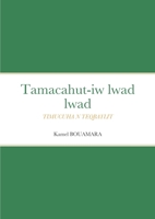 Tamacahut-iw lwad lwad: tales 1716830796 Book Cover