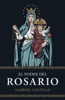 El Poder del Rosario B0F9B8GBPR Book Cover