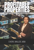 Profitable Properties: The Art of Real Estate Investing B0C6BX4XVB Book Cover