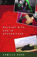 Walking With God in Afghanistan B08579JYPV Book Cover