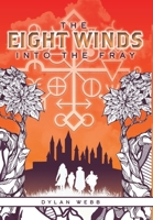 Into The Fray (The Eight Winds) 1038324734 Book Cover