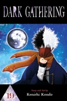 Dark Gathering, Vol. 19 1974769712 Book Cover