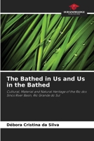 The Bathed in Us and Us in the Bathed 6207202368 Book Cover