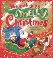 We Wish You a Smelly Christmas 0702311901 Book Cover