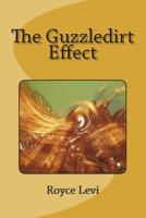 The Guzzledirt Effect 1722160004 Book Cover
