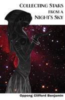 Collecting Stars from a Night's Sky 1950433188 Book Cover