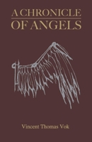 A Chronicle of Angels 1098329201 Book Cover