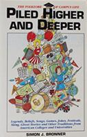 Piled Higher and Deeper: The Folklore of Student Life 087483161X Book Cover