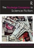 The Routledge Companion to Science Fiction B00APYEETE Book Cover
