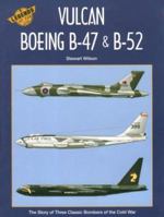 Boeing B-47, B-52 and the Avro Vulcan (Legends of the Air Series Vol 5) 1875671277 Book Cover