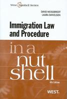 Immigration Law and Procedure in a Nutshell 0314154167 Book Cover