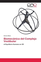 Biomecnica del Complejo Vestibular 6202098872 Book Cover