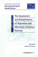 The Assessment and Rehabilitation of Vegetative and Minimally Conscious Patients 1841699926 Book Cover