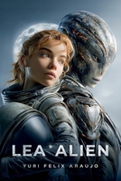 LEA*ALIEN B0CF4NWJPP Book Cover