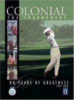 Colonial: The Tournament: 60 Years of Greatness 1933415304 Book Cover