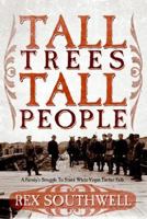 Tall Trees, Tall People 1414101996 Book Cover
