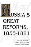 Russia's Great Reforms, 1855-1881 0253208610 Book Cover