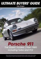 Porsche 911 The classic models (1964-1989): The Classic Models (1964-1989) Including Turbo and 912 0954999096 Book Cover