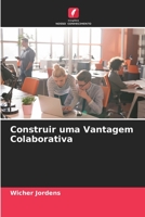 Construir uma Vantagem Colaborativa 6205221373 Book Cover