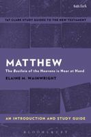 Matthew: An Introduction and Study Guide: The Basileia of the Heavens is Near at Hand 1350008796 Book Cover