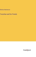 Tressilian and his Friends 3382324636 Book Cover
