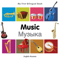 My First Bilingual Book–Music 1840597194 Book Cover