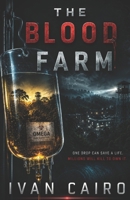 THE BLOOD FARM B0HC5HP2SM Book Cover