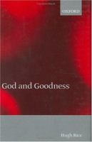 God and Goodness 0199256640 Book Cover