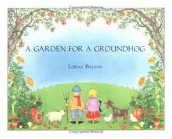 A Garden for a Groundhog 1595722963 Book Cover