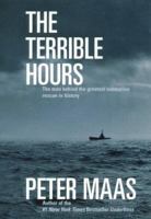 The Terrible Hours: The Greatest Submarine Rescue in History 0061014591 Book Cover